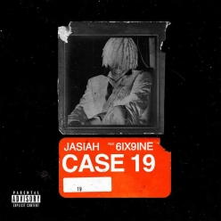 Jasiah Ft. 6ix9ine - Case 19